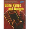Using Ramps and Wedges by Wendy Sadler