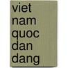 Viet Nam Quoc Dan Dang door Ronald Cohn