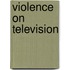 Violence on Television