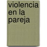 Violencia En La Pareja door Maria Salomon