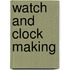 Watch And Clock Making