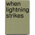 When Lightning Strikes