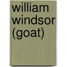 William Windsor (goat) door Ronald Cohn