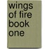 Wings of Fire Book One