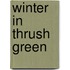 Winter In Thrush Green