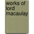 Works Of Lord Macaulay