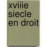 Xviiie Siecle En Droit door Source Wikipedia