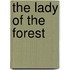 the Lady of the Forest