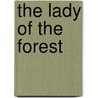 the Lady of the Forest by L.T. Meade