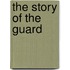 the Story of the Guard