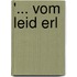 '... vom Leid erl