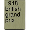 1948 British Grand Prix door Ronald Cohn