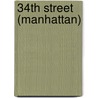 34th Street (Manhattan) by Ronald Cohn