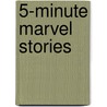 5-Minute Marvel Stories door Nachie Castro