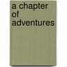 A Chapter Of Adventures door G. Henty