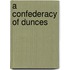 A Confederacy Of Dunces