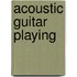 Acoustic Guitar Playing