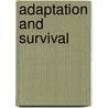 Adaptation And Survival door Robert Snedden