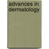 Advances In Dermatology