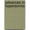 Advances in Hypersonics by Bertin