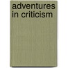 Adventures In Criticism by Arthur Quiller-Couch