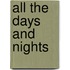 All the Days and Nights