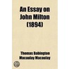 An Essay on John Milton door Thomas Babington Macaulay Macaulay