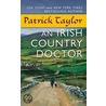 An Irish Country Doctor door Patrick Taylor
