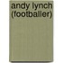 Andy Lynch (Footballer)