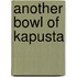 Another Bowl Of Kapusta