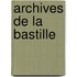 Archives De La Bastille