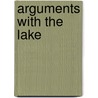 Arguments with the Lake door Tanis Rideout