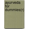 Ayurveda For Dummies(R) door Angela Hope-Murray