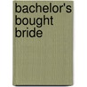 Bachelor's Bought Bride door Leanne Banks