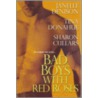 Bad Boys with Red Roses by Tina Donahue