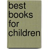 Best Books for Children door John T. Gillespie