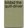 Bildad the Quill-Driver by William Caine