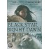 Black Star, Bright Dawn