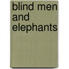 Blind Men and Elephants by Arthur Asa Berger