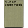 Blues and Boogie-Woogie door Margaret Susan Brandman
