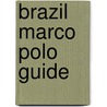 Brazil Marco Polo Guide door Marco Polo