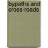 Bypaths And Cross-Roads