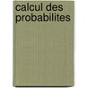 Calcul Des Probabilites door Poincare Henri