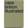 Cape Breton Illustrated door John Milne Gow