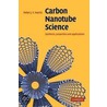 Carbon Nanotube Science door Peter J. F. Harris