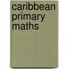 Caribbean Primary Maths door Errol Furlonge