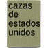 Cazas de Estados Unidos