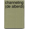 Channeling (De Alberdi) door Lita de Alberdi