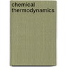 Chemical Thermodynamics door Royal Society of Chemistry