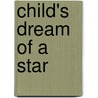 Child's Dream Of A Star door Charles Dickens